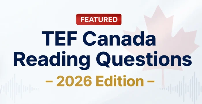 📖 TEF Canada Reading Questions – 2026 Edition
